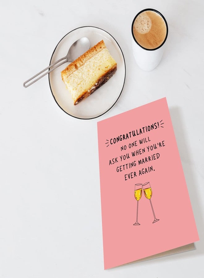 Chenive Funny Wedding Card, Congratulations Engagement Card, Bridal Shower Card, Bachelorette Party, No One Will Ask You When You're Getting Married Ever Again - Image 4